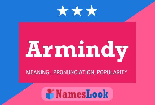 Armindy Name Poster