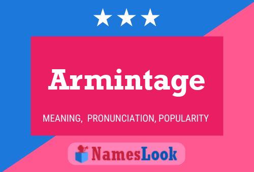 Armintage Name Poster