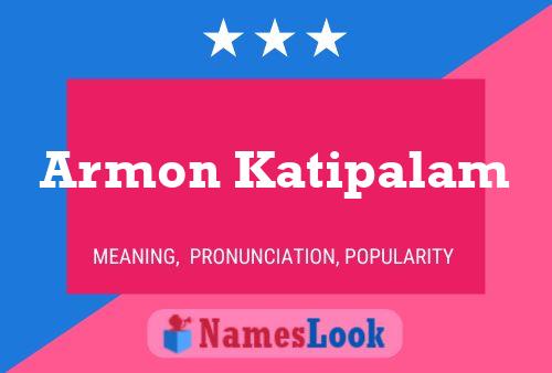 Armon Katipalam Name Poster