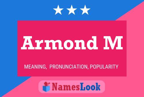 Armond M Name Poster