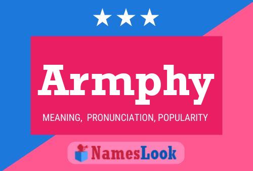 Armphy Name Poster