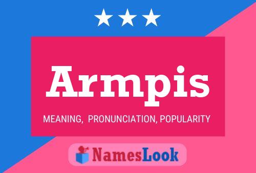 Armpis Name Poster