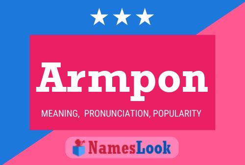 Armpon Name Poster