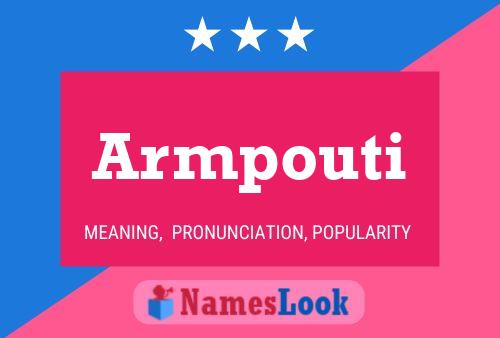 Armpouti Name Poster