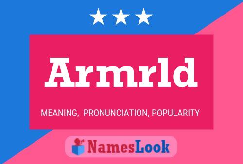 Armrld Name Poster