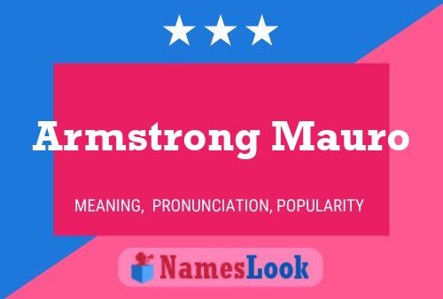 Armstrong Mauro Name Poster