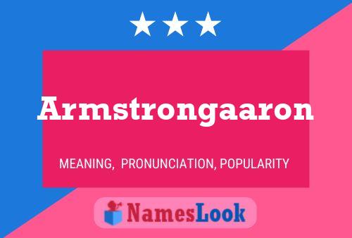 Armstrongaaron Name Poster