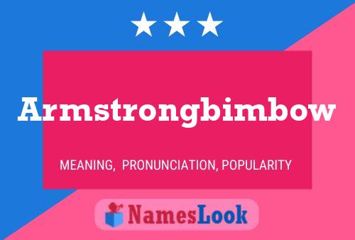 Armstrongbimbow Name Poster