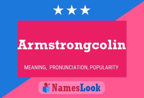 Armstrongcolin Name Poster