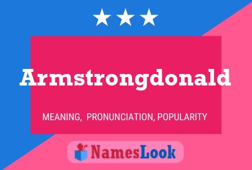 Armstrongdonald Name Poster