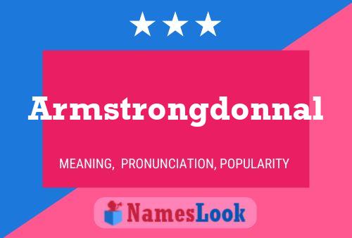 Armstrongdonnal Name Poster