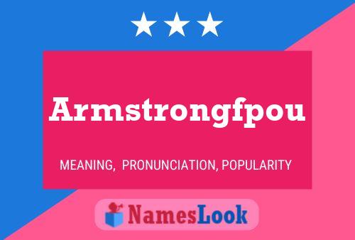 Armstrongfpou Name Poster