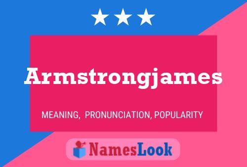 Armstrongjames Name Poster