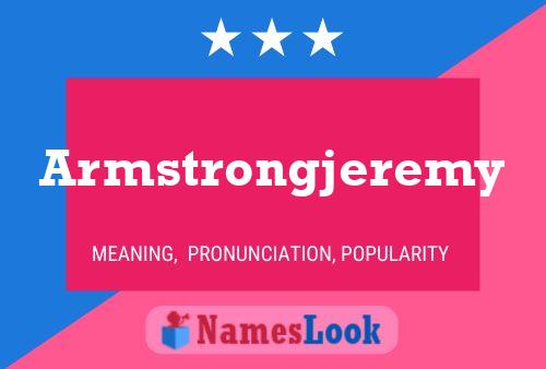 Armstrongjeremy Name Poster