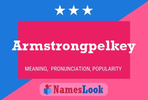 Armstrongpelkey Name Poster