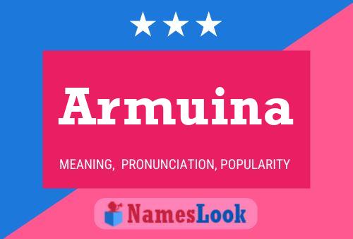 Armuina Name Poster