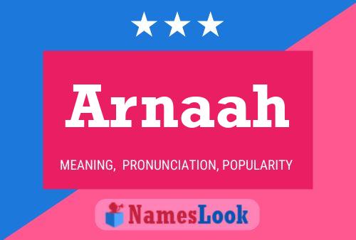 Arnaah Name Poster