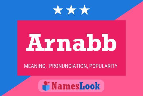 Arnabb Name Poster