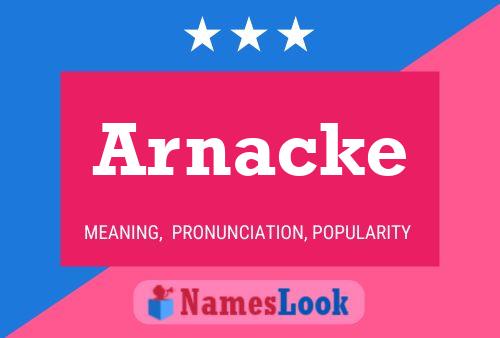 Arnacke Name Poster