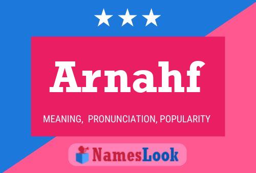 Arnahf Name Poster