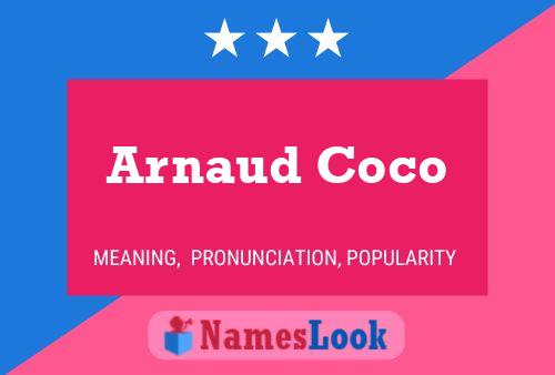 Arnaud Coco Name Poster