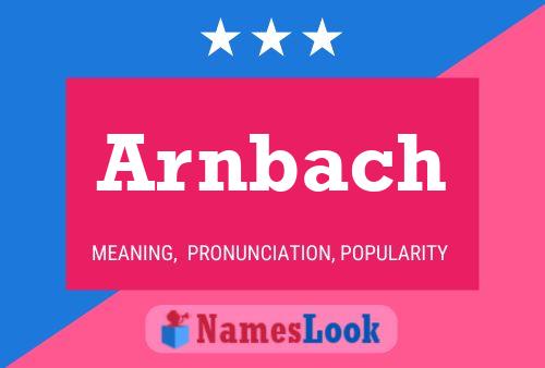 Arnbach Name Poster