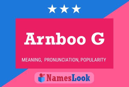 Arnboo G Name Poster