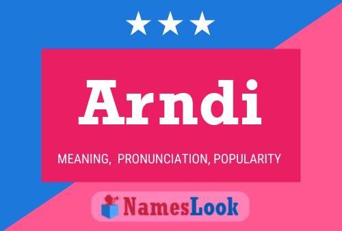 Arndi Name Poster