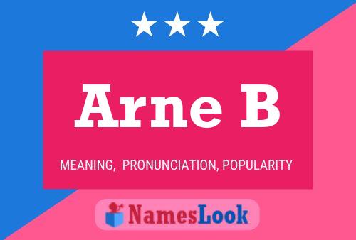 Arne B Name Poster