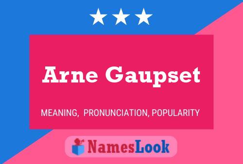 Arne Gaupset Name Poster