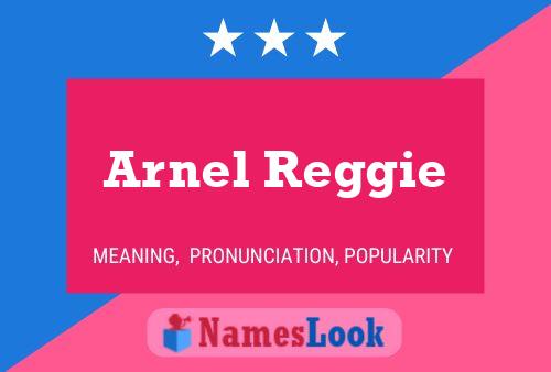 Arnel Reggie Name Poster