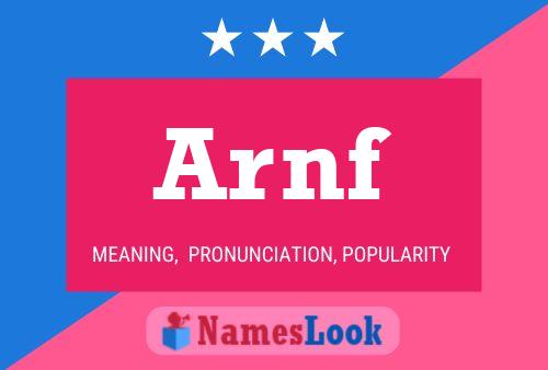 Arnf Name Poster