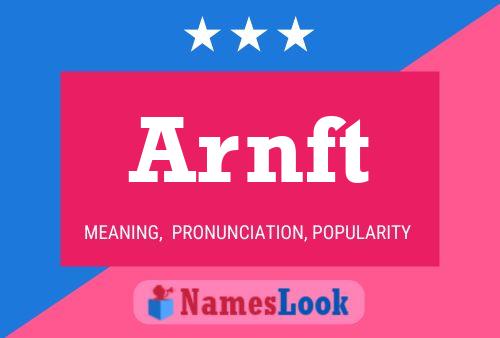 Arnft Name Poster