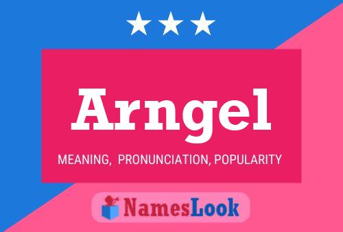 Arngel Name Poster