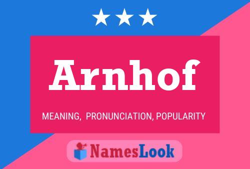 Arnhof Name Poster