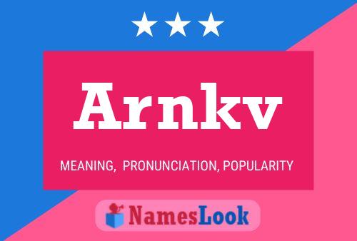 Arnkv Name Poster