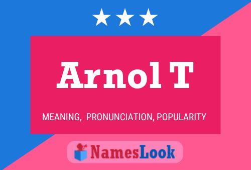 Arnol T Name Poster