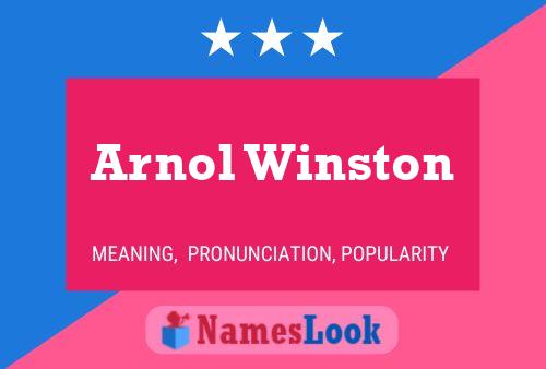 Arnol Winston Name Poster