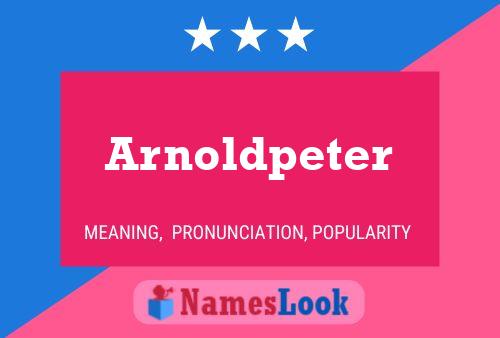 Arnoldpeter Name Poster