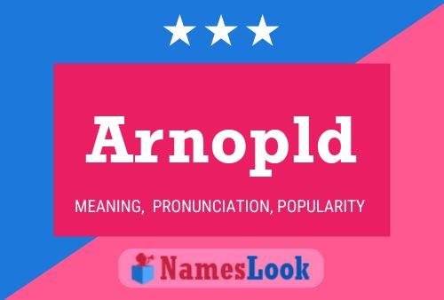 Arnopld Name Poster