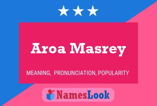 Aroa Masrey Name Poster