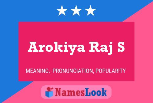 Arokiya Raj S Name Poster