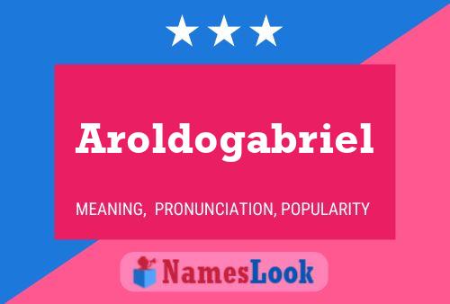 Aroldogabriel Name Poster