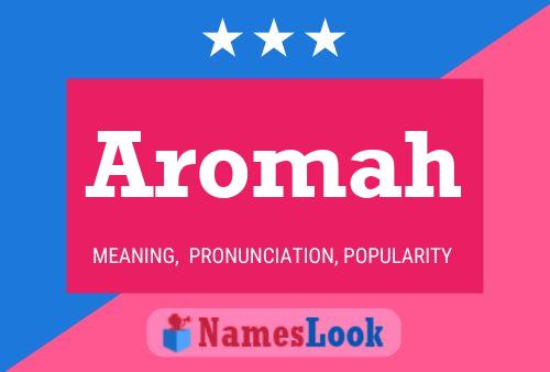 Aromah Name Poster