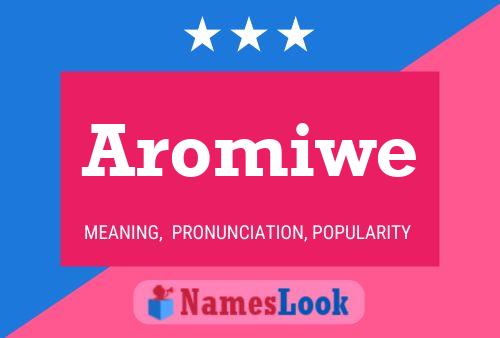 Aromiwe Name Poster