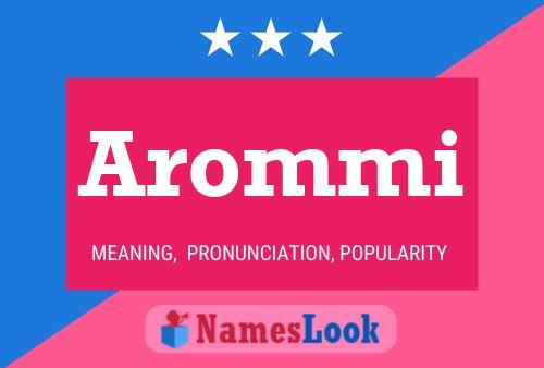 Arommi Name Poster