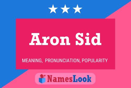 Aron Sid Name Poster