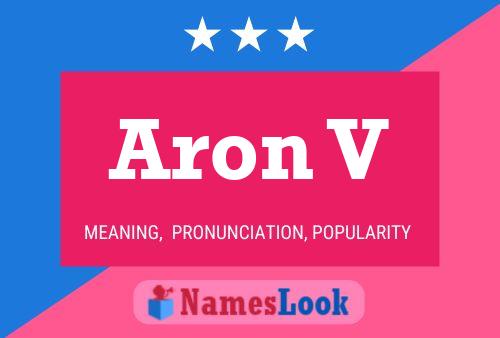 Aron V Name Poster