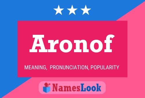 Aronof Name Poster