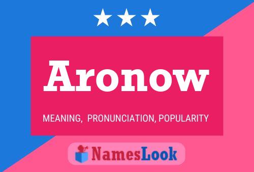 Aronow Name Poster